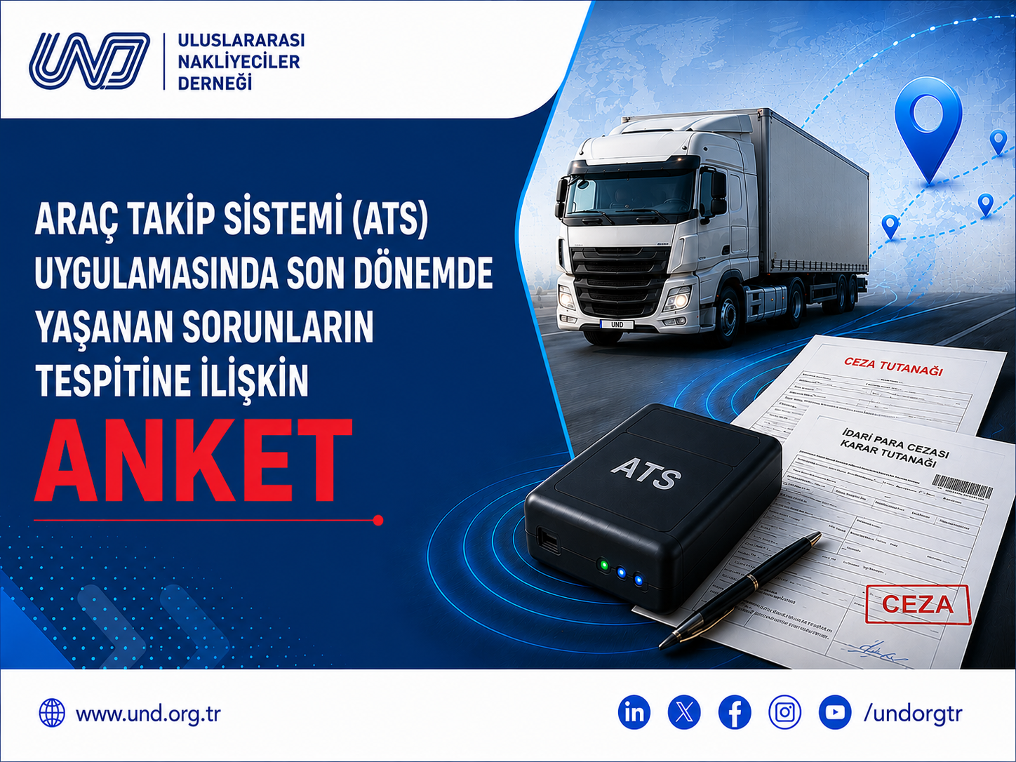 ARAÇ TAKİP SİSTEMİ (ATS) UYGULAMASINDA SON DÖNEMDE YAŞANAN SORUNLARIN TESPİTİNE İLİŞKİN ANKET
