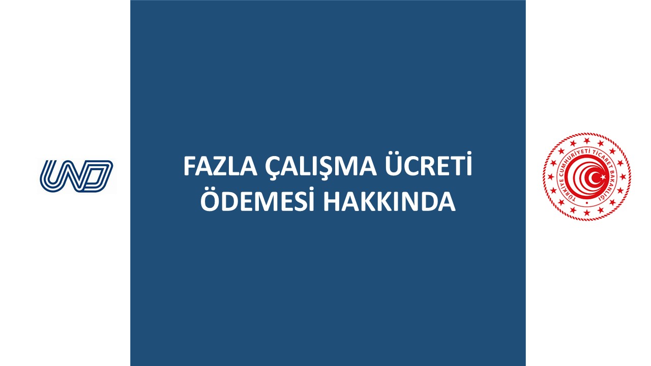FAZLA ÇALIŞMA ÜCRETİ ÖDEMESİ HAKKINDA